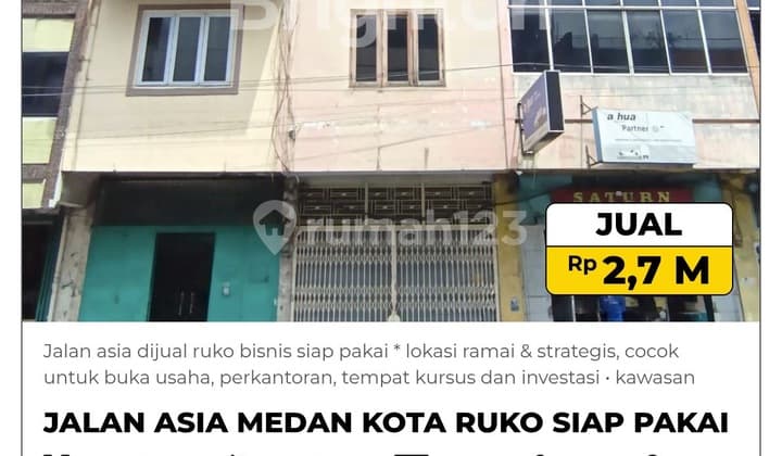 Dijual Ruko Bisnis Siap Pakai Jalan Asia Medan Kota