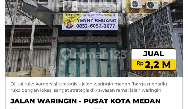 Dijual Ruko Komersial Strategis Jalan Waringin Medan