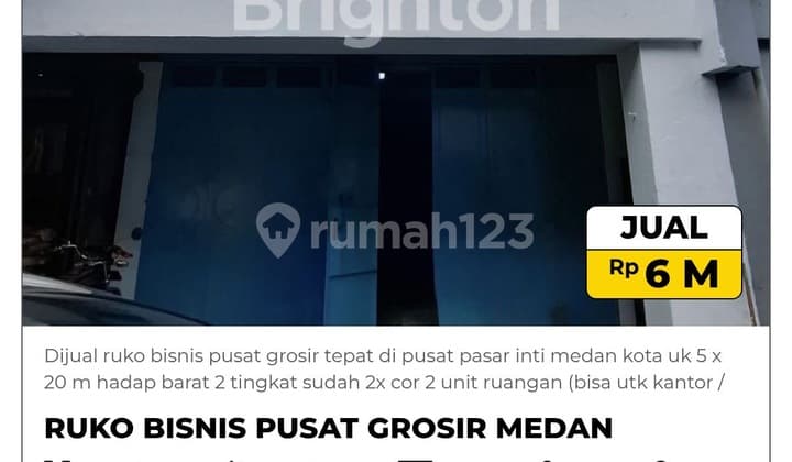 Dijual Ruko Bisnis Pusatgrosir Tepat di Pusatpasar Medan Kota