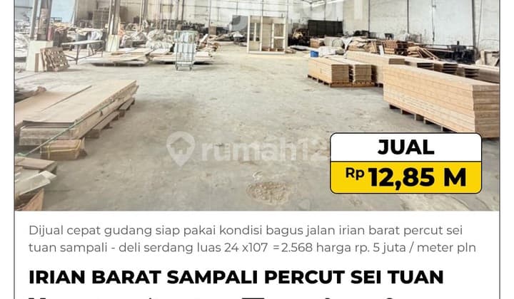 Dijual Cepat Gudang Siap Pakai & Bagus Jln Irianbarat Sampali