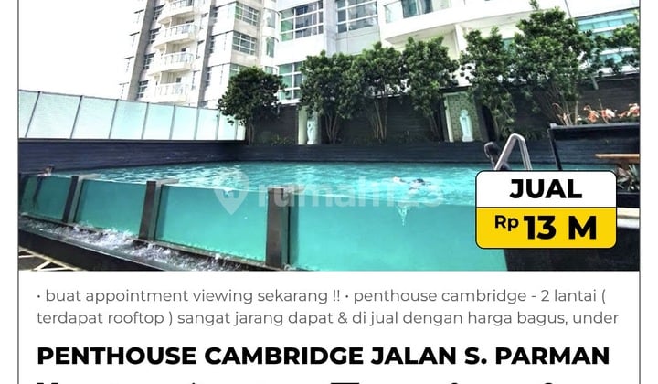 - Penthouse Cambridge - 2 Lantai ( Terdapat Rooftop )