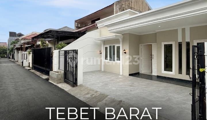 Termurah !! di Jual Rumah Baru Renovasi di Tebet Barat ! Desain American Classic, Akses Mudah Jalan 1 Mobil , Lokasi Strategis, Nego !