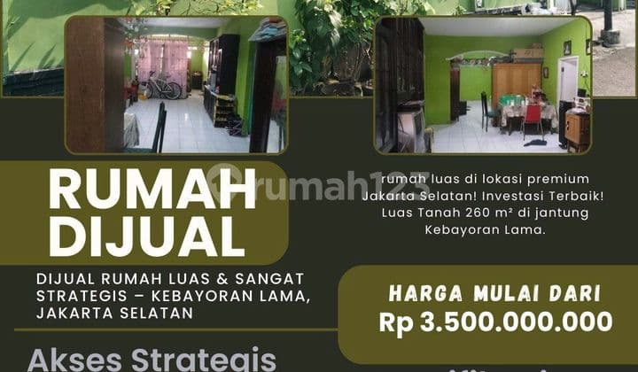 Dijual Rumah Luas & Sangat Strategis - Kebayoran Lama