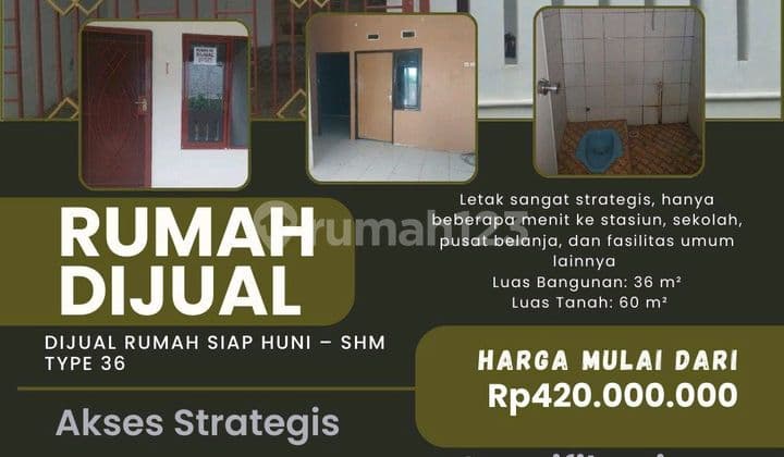 Dijual Rumah Siap Huni - SHM Type 36