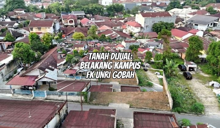 Ke Kampus Unri Gobah 2 Menit, Tanah Dijual: SHM