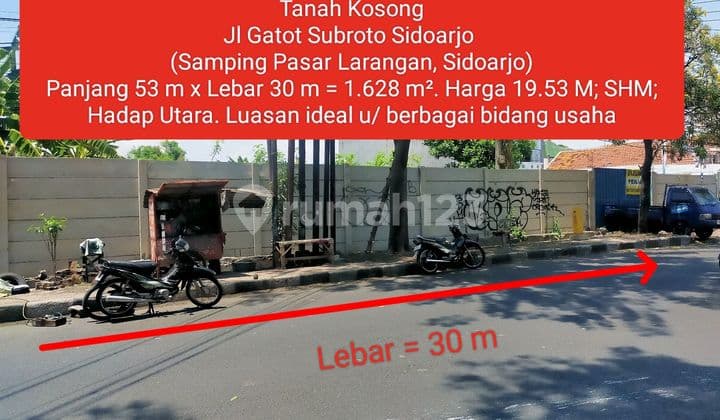 Ready, Dijual Tanah Kosong, Siap Bangun. Jl Gatot Subroto@, Pasar Larangan Sidoarjo