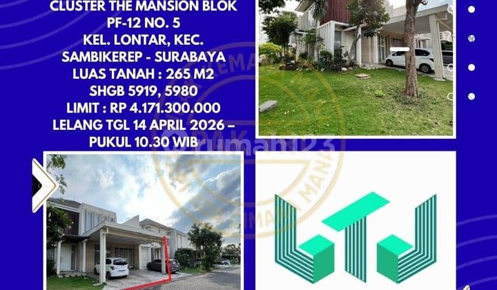 Dijual Rumah Via Lelang di Sambikerep Surabaya (Perum Pakuwon Indah Cluster The Mansion) - Lelang Kpknl