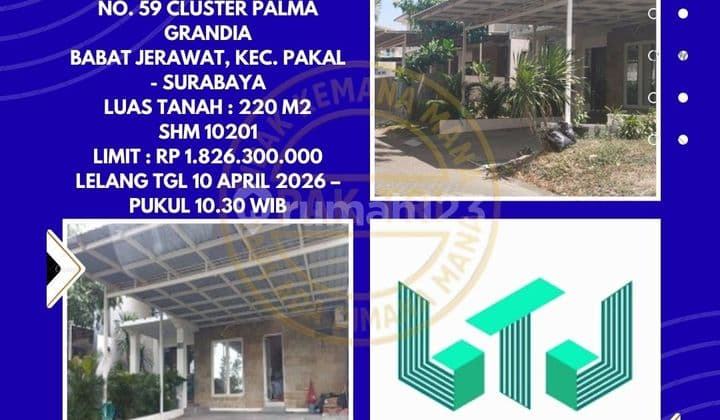 Dijual Rumah Via Lelang di Pakal Surabaya (Perum Bukit Palma Cluster Grandia) - Lelang Kpknl