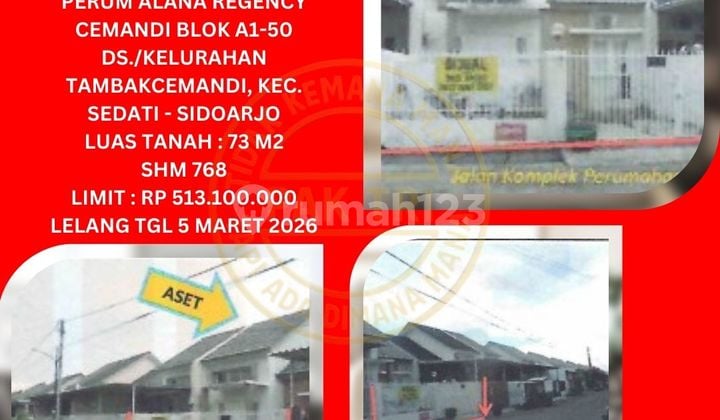 Jual Rumah Lelang Bank di Sidoarjo (Perum Alana Regency Cemandi) : Lelang Kpknl
