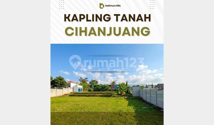 Kavling Eksklusif Cihanjuang Cocok Rumah & Investasi