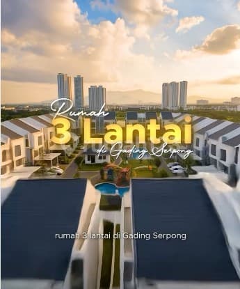 Cocok Hunian & Investasi Rumah 3 Lantai Malibu Anza Homes Gading Serpong