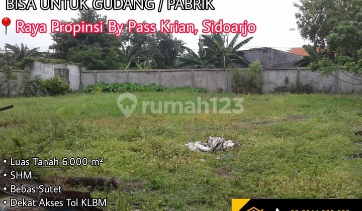 Tanah Kavling Industri Pabrik Bekas Gudang Jalan Raya By Pass Bypass Krian SIdoarjo Wringin Anom