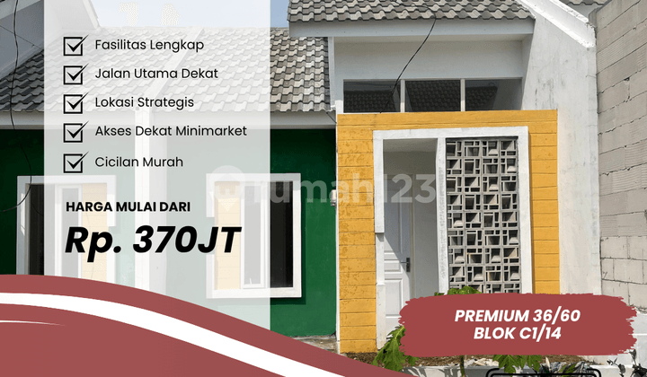 Promo Rumah Premium 36/60 – C1/14, Cicilan Enteng, Lokasi Oke!