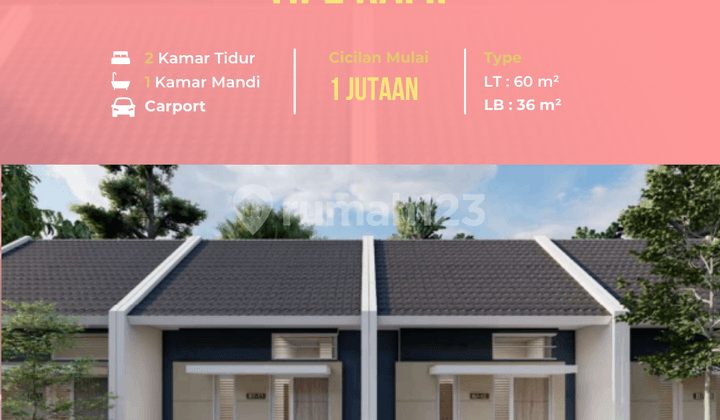 Rumah Murah Tipe RAFIF 34/60 Cicilan Mulai 1 Jutaan, DP 0%