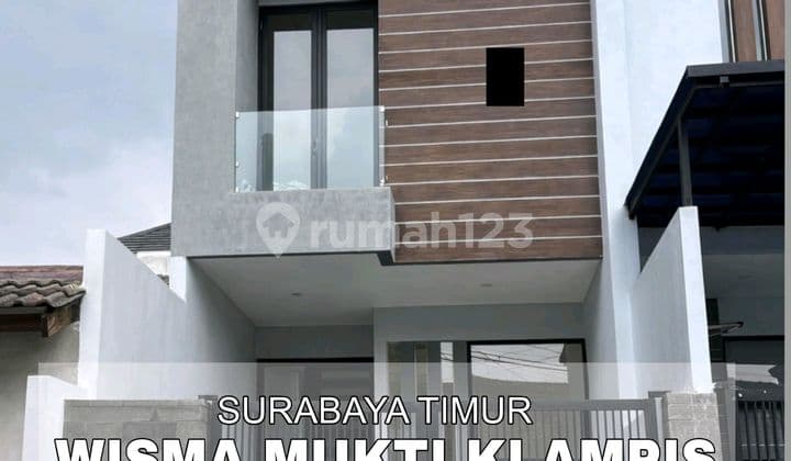 Under Market Price Rumah Bergaya Modern di Wisma Mukti Klampis Surabaya Dekat Raya Arief Rahman Hakim dan Ir H Soekarno