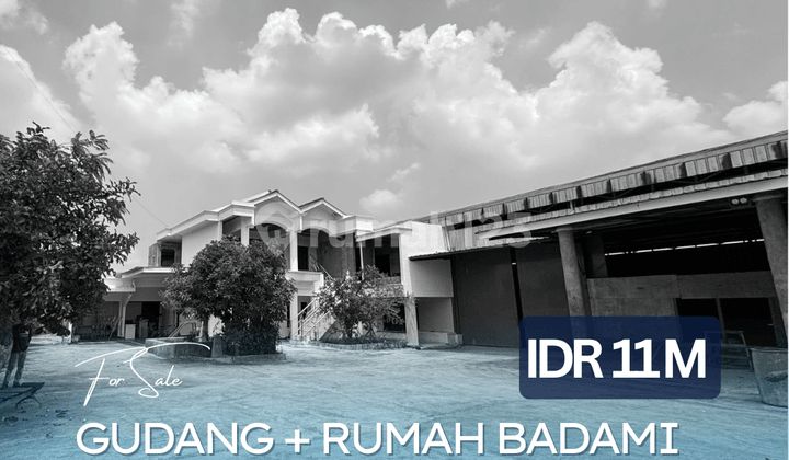 Warehouse + Badami House East Telukjambe Karawang