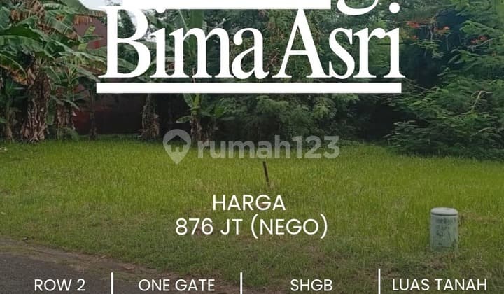 Punya Kavling di Bima Asri Nilai Invest Semakin tinggi,Yakinlah,,