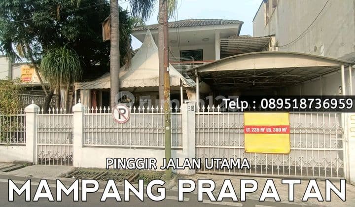 Mampang Prapatan - Rumah Lama Pinggir Jalan Utama Di Mampang Prapatan Jakarta Selatan