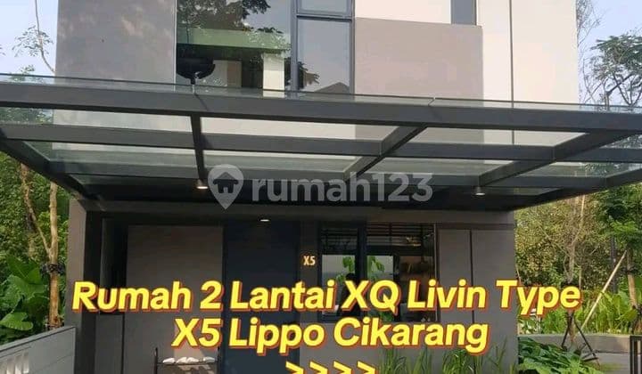 Rumah Xq Livin Type X5 Lippo Cikarang