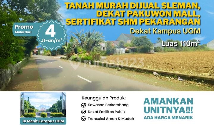 Tanah Murah Dijual Sleman, Dekat Pakuwon Mall, Sertifikat SHM Pekarangan