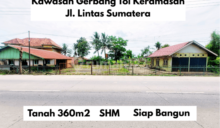 Tanah Pinggir Jalan Lintas Sumatera | Free Biaya Akad | SHM