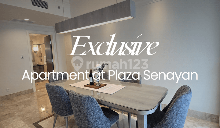 Strategis. Prestisius. Siap Huni. For Rent - Plaza Senayan Apartment | Tower C