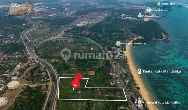 Tanah Luas Strategis Los Pantai K E K Mandalika Lombok Tengah Ntb