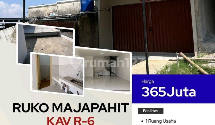 Ruko Majapahit Kav R-6 - Siap Usaha, Lokasi Pinggir Jalan, Harga 365 Juta