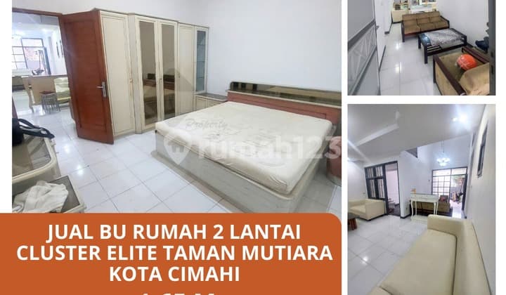 Termurah! Suoer Bu Rumah Cluster Elitet Taman Mutiara Cimahi