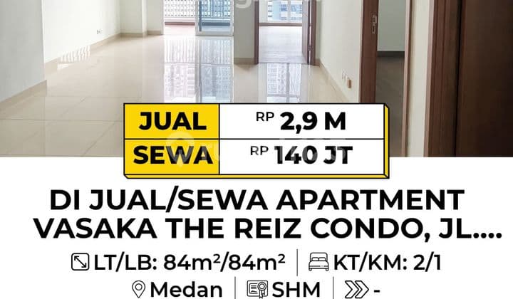 For Sale/For Rent Apartment Vasaka at The Reiz Condo, Jl. Tembakau Deli