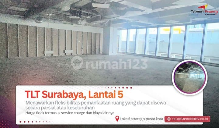 For Rent: Idle Space, 5th Floor, Telkom Landmark Tower Surabaya