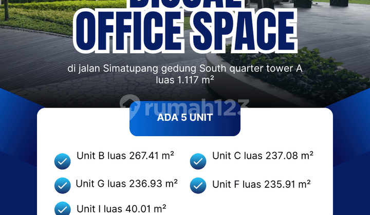 Dijual Office Space Premium di South Quarter - Siap Huni & Fleksibel