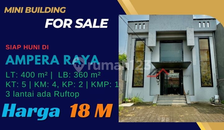 Ampera Raya, Mini building dijual murah