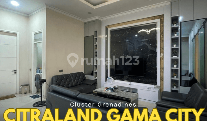 Dijual Rumah Furnish Komplek Citraland Gama City Cluster Grenadines