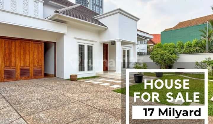 Cilandak Barat For Sale Modern Classic Design, Spacious Garden, Double High Ceiling