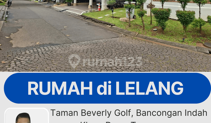 Dijual Lelang Rumah Mewah Hoek di Taman Beverly Golf,Kelapa Dua Tangerang