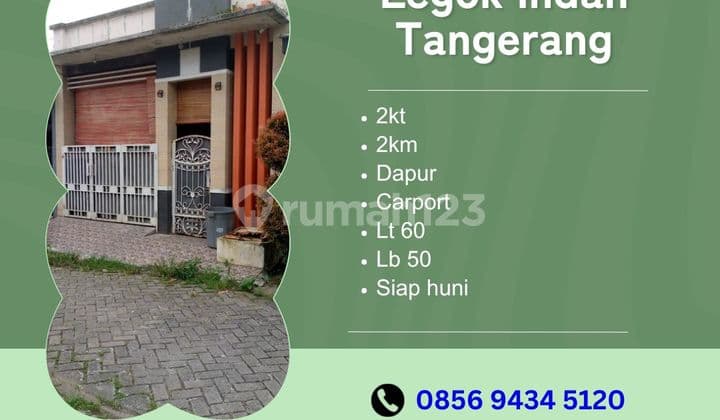 Rumah Dijual Bu Cash Only Legok Indah Tangerang