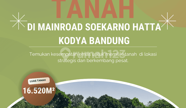 Tanah di mainroad soekarno hatta kodya bandung strategis NObanjir