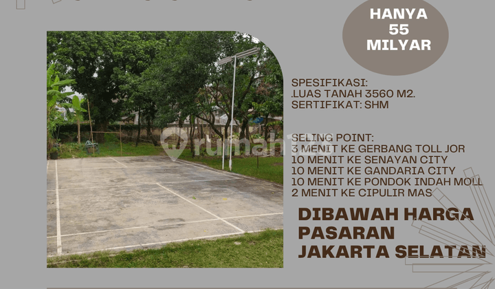 Tanah Luas Strategis di Cipulir Kebayoran Lama Jakarta Selatan