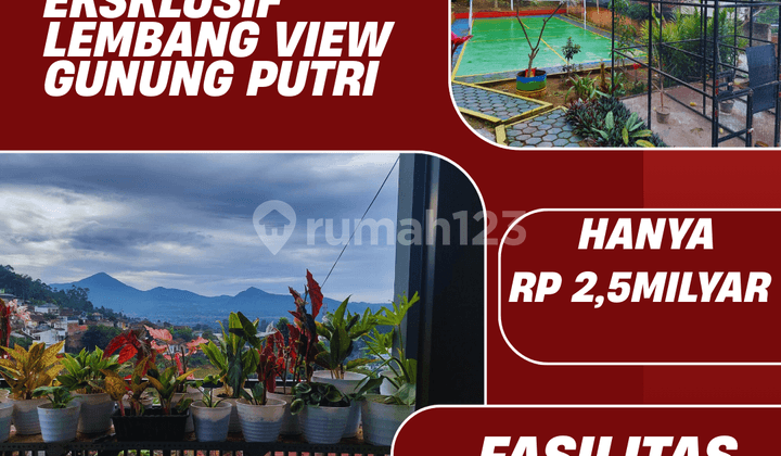 Rumah Eksklusif Lembang View Gunung Putri