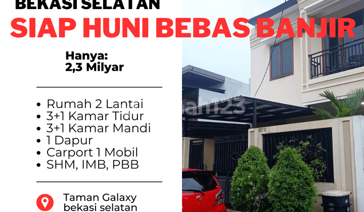 Rumah Mewah 2Lt di Taman Galaxy Bekasi Selatan Siap Huni Nobanjir
