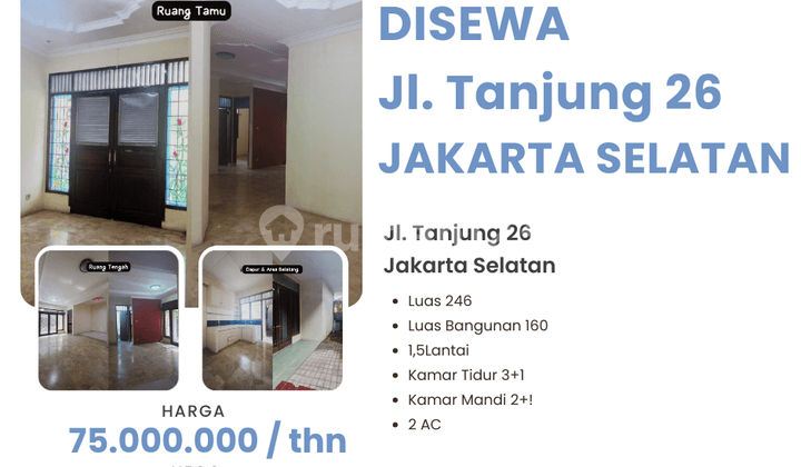 DI SEWA RUMAH JL TANJUNG JAKARTA SELATAN