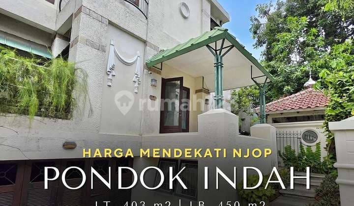 Harga Mendekati Njop, Dalam Komplek Pondok Indah