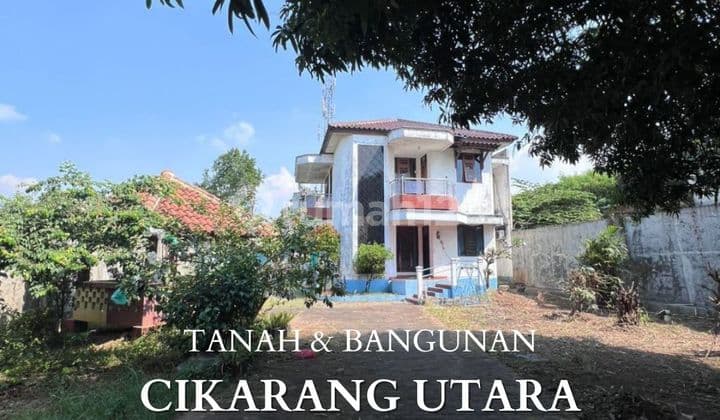 FOR SALE – Tanah + Rumah + Toko Siap Usaha – Cikarang Utara, Bekasi