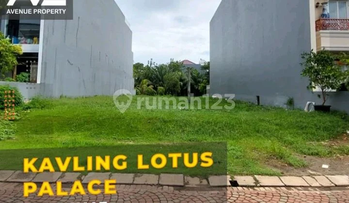 Unit Langka .. Dijual Cepat Kavling Lotus Pik 1 , Cluster Eksklusif , Hadap Timur Unit Langka .. Dijual Cepat Kavling Lotus Pik 1 , Cluster Eksklusif , Hadap Timur