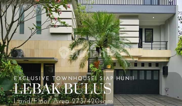 Private Exclusive Townhouse Lebak Bulus Spacious And Cozy