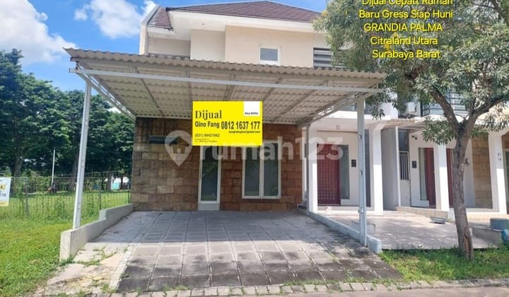 Dijual Rumah Baru Gress Grandia Palma Citraland Utara- Surabaya.barat