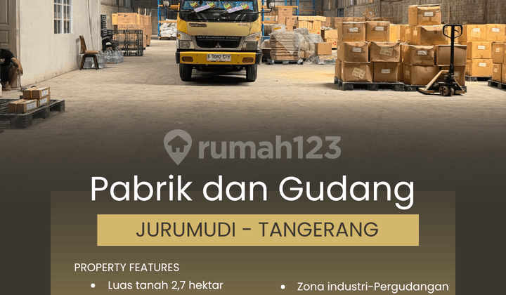 Gudang dan Pabrik 2,7 Hektar Dekat Bandara, Jurumudi - Tangerang