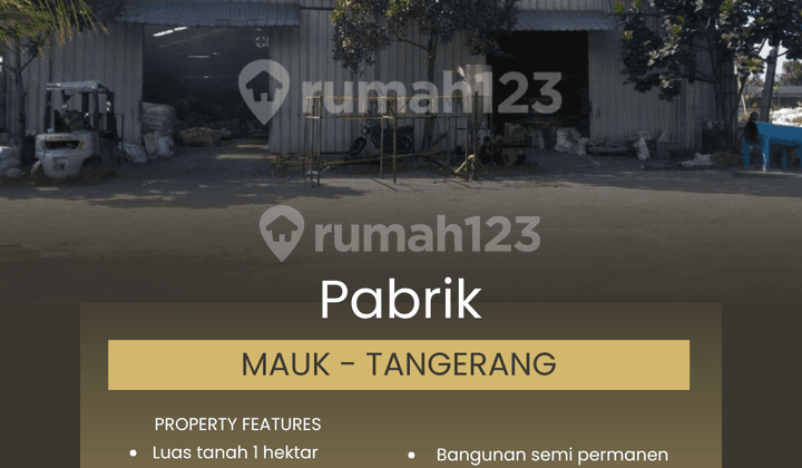 Pabrik Mauk 1 Hektar, Tangerang, Banten.