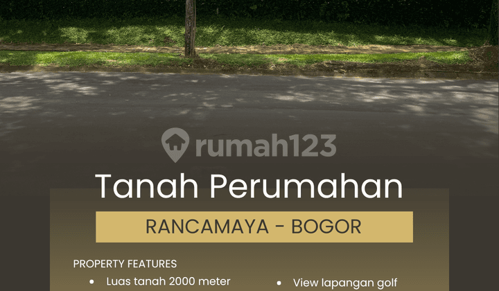 Tanah Perumahan Mewah View Golf 2000 Meter di Rancamaya Bogor